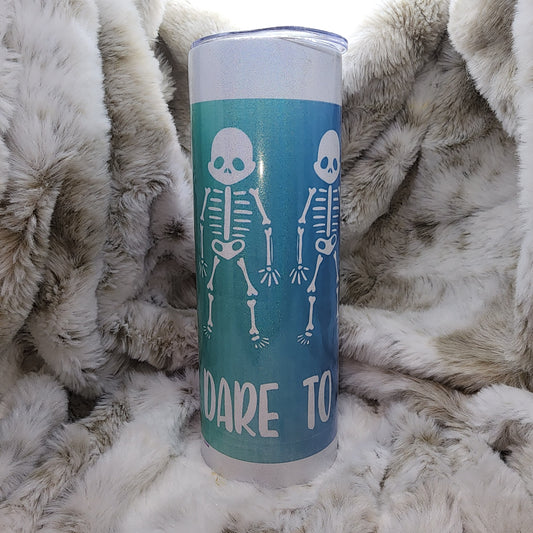 20 Oz Ready to Ship Tumbler - Dare to Be Yourself Sublimation